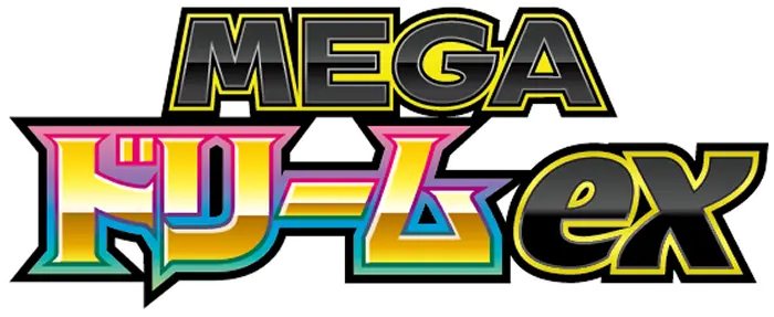 Mega Dream ex (メガドリーム ex)